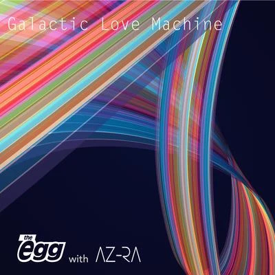 The Egg Galactic Love Machine