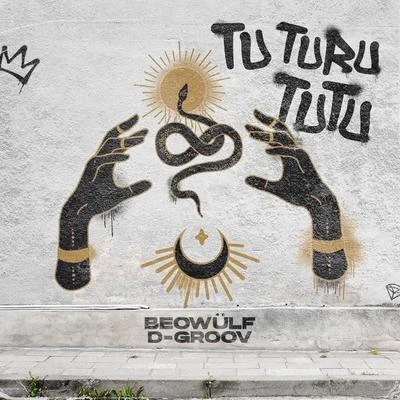 beowulf/D-Groov Tu Turu Tutu