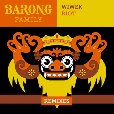 Wiwek Riot (Remixes)