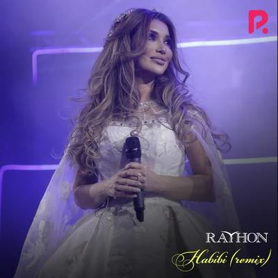 Rayhon Habibi (Remix)