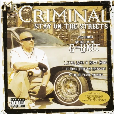 Mr. Criminal Stay On the Streets