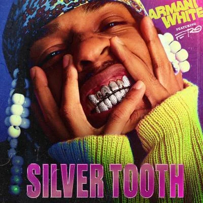 A$AP Ferg/Armani White SILVER TOOTH.