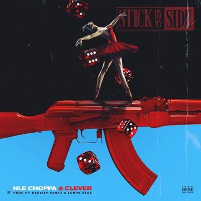 NLE Choppa Stick By My Side