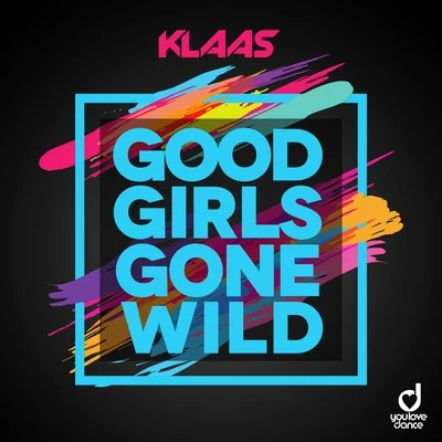 Klaas Good Girls Gone Wild