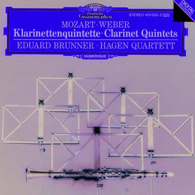 Eduard Brunner MozartWeber: Clarinet Quintets