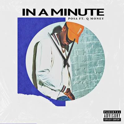 Posa/Q Money In a Minute