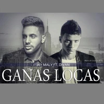 Jay Maly Ganas Locas (feat. Divan)