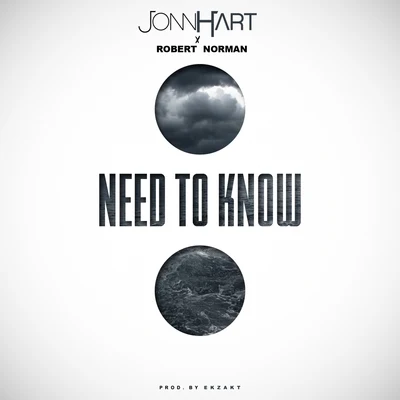 Jonn Hart/Robert Norman Need to Know