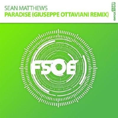 Sean Mathews Paradise (Giuseppe Ottaviani Remix)