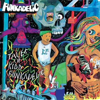 Funkadelic Tales of Kidd Funkadelic