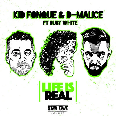 Kid Fonque/D-Malice Life Is Real