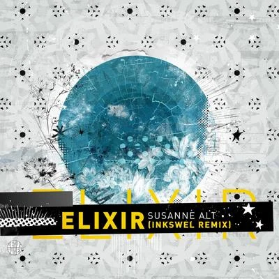 Susanne Alt Elixir (Inkswel Remix)