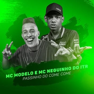 Mc Neguinho do ITR Passinho do Come Come