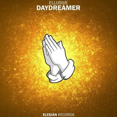 Ellusive Daydreamer