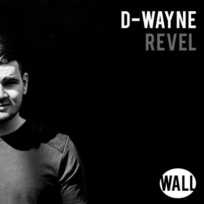 D-wayne Revel