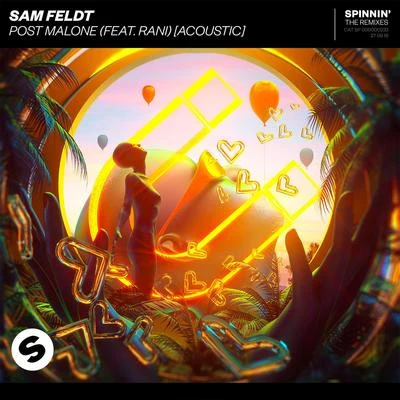 Sam Feldt Post Malone (feat. RANI) [Acoustic]