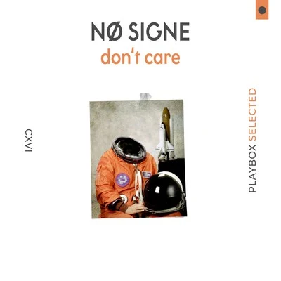 NØ SIGNE Dont Care