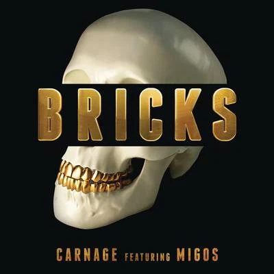 Migos/Carnage Bricks