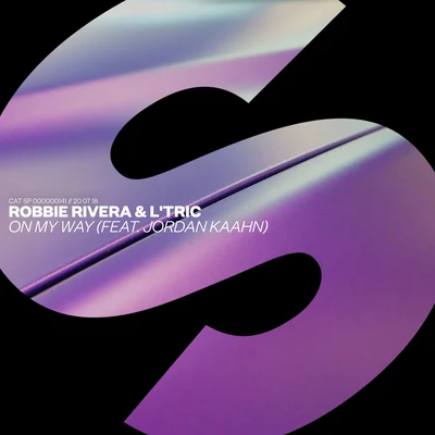 Jordan Kaahn/Robbie Rivera On My Way