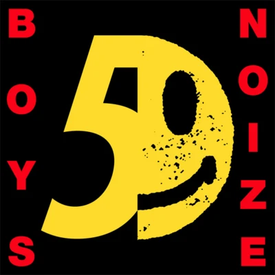 Boys Noize 1010Yeah