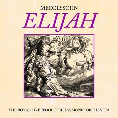 The Royal Liverpool Philharmonic Orchestra/Sir Malcolm Sargent/Richard Lewis Elijah