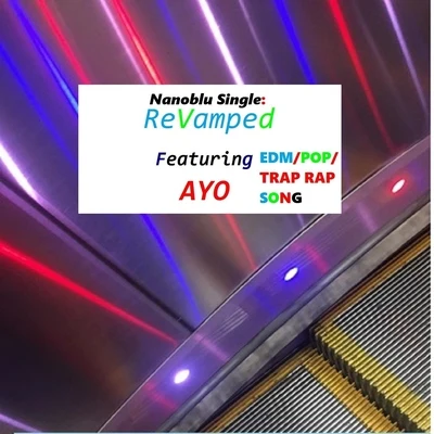 Ayo/Nanoblu Revamped (feat. Ayo)