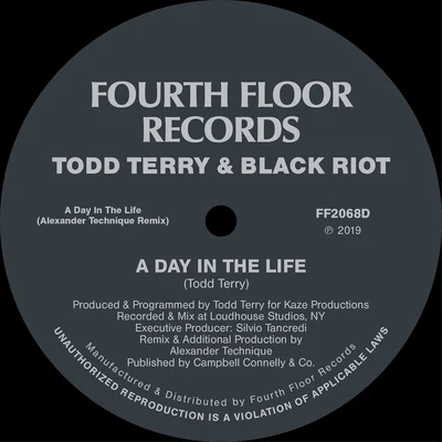 Todd Terry/Black Riot A Day In The Life (Alexander Technique Remix)