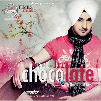 Diljit Dosanjh Chocolate