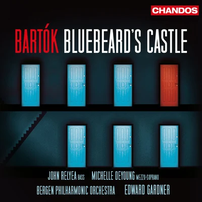 John Relyea/Bergen Philharmonic Orchestra/Pál Mácsai/Edward Gardner/Michelle DeYoung Bartók: Bluebeard's Castle, Op. 11, Sz. 48