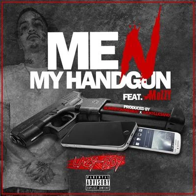 Mozzy/Lazy-Boy Me n My Handgun (feat. Mozzy)