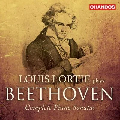 Louis Lortie BEETHOVEN, L. van: Piano Sonatas (Complete) (Lortie)