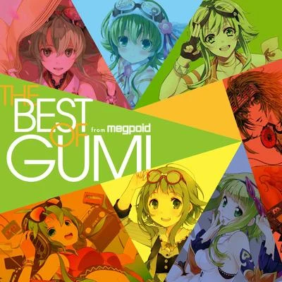 Gumi EXIT TUNES PRESENTS THE BEST OF GUMI from Megpoid