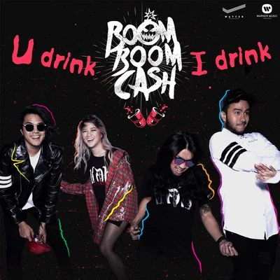 Boom Boom Cash U Drink I Drink