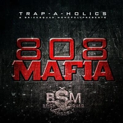 808 Mafia 808 Mafia