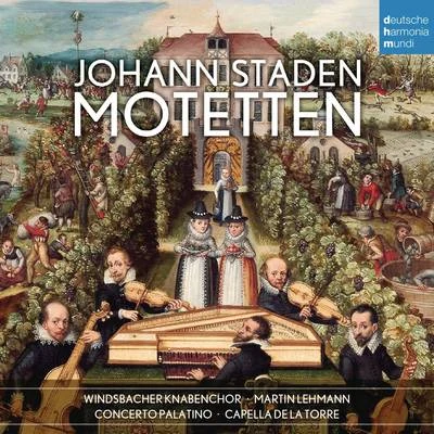 Windsbacher Knabenchor Johann Staden: Motetten