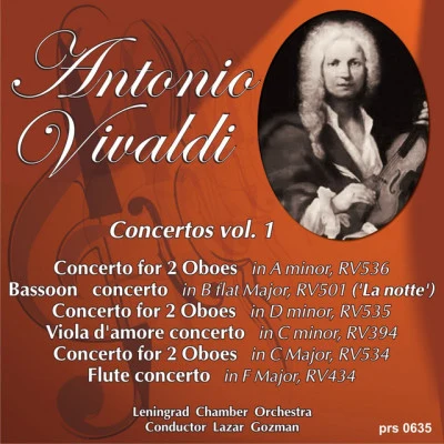 Lazar Gosman/Antonio Vivaldi/Leningrad Chamber Orchestra Vivaldi: Concertos, Vol. 1