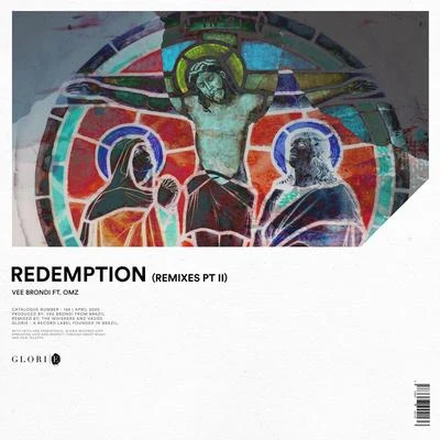 Vee Brondi/omz Redemption (Remixes Pt II)