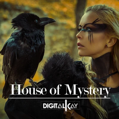 Digital Kay House of Mystery