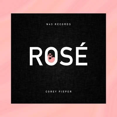 Corey Pieper Rosé