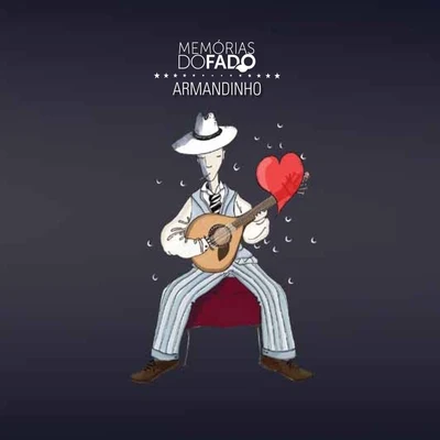 Armandinho Memórias do Fado - Armandinho