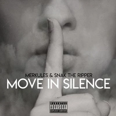 SNAK THE RIPPER/Merkules Move in Silence