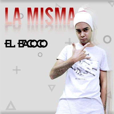 Galaxy Musik/El Bacoco La Misma