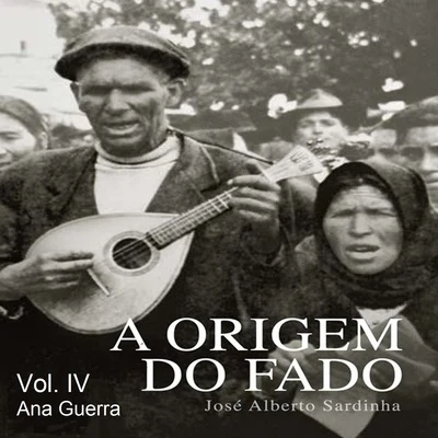 Ana Guerra A Origem do Fado (Vol. IV)