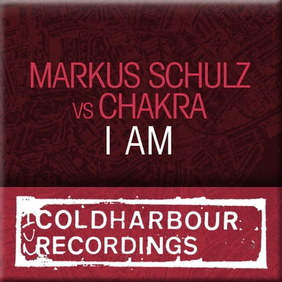 Chakra/Markus Schulz I Am