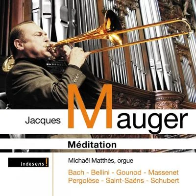 Jacques Mauger/Michael Matthes Méditation