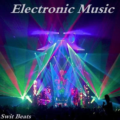 Swit Beats Electronic Music