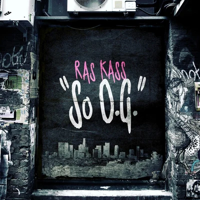 Ras Kass SO OG