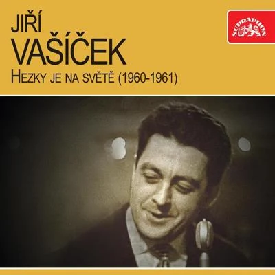 Orchestr Dalibora Brázdy/Karel Krautgartner/Jirí Vašícek/Karel Vlach se svým orchestrem/Gustav Brom/Tane?ní orchestr ?s. rozhlasu Hezky je na světě (1960-1961)