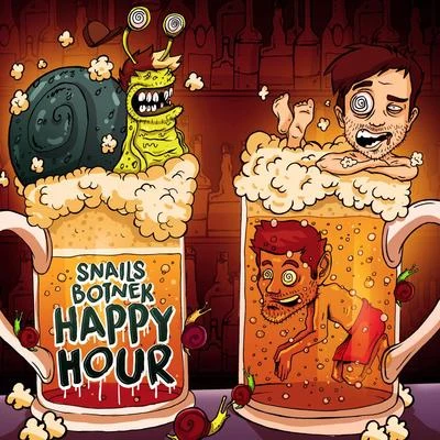 Snails/BOTNEK Happy Hour