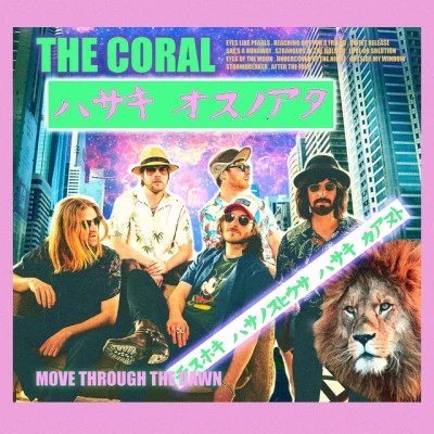 The Coral Move Through The Dawn